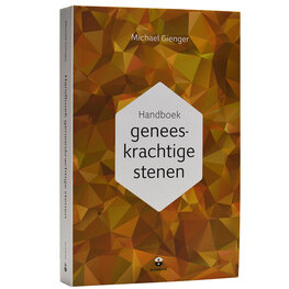 Geneeskrachtige stenen  - handboek Geneeskrachtige stenen  - handboek